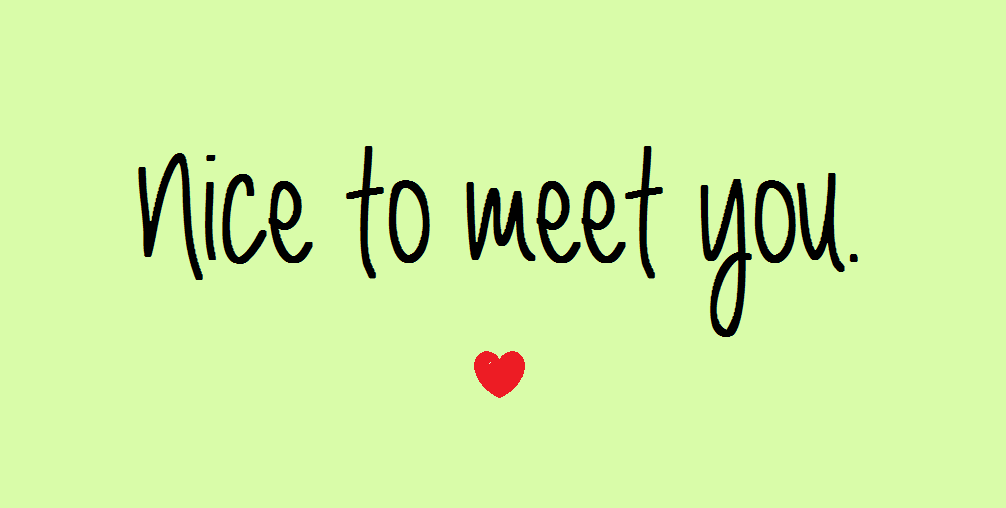 Những cách nói thay thế “Nice to meet you”