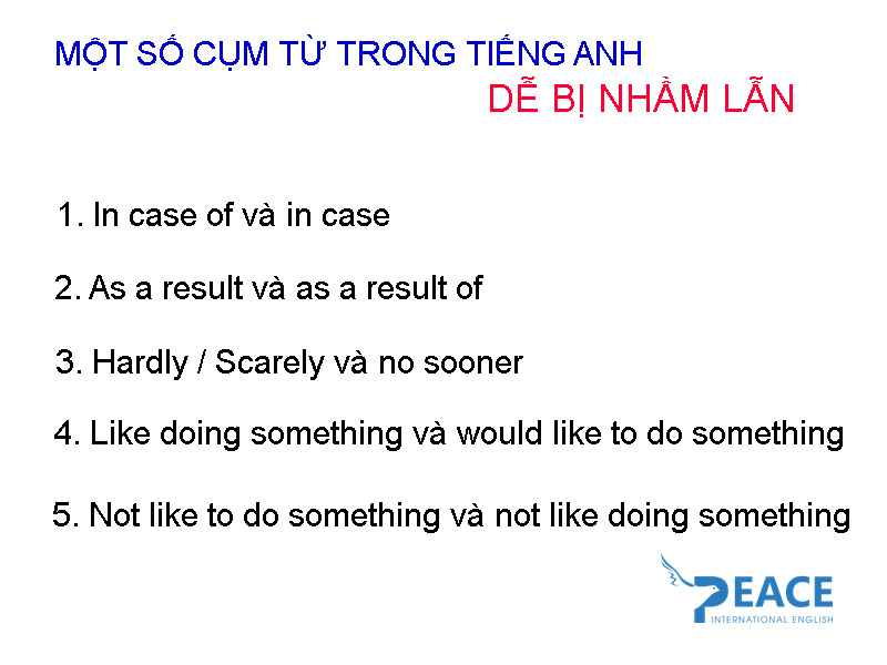 Một số cụm từ dễ bị nhầm lẫn trong tiếng Anh